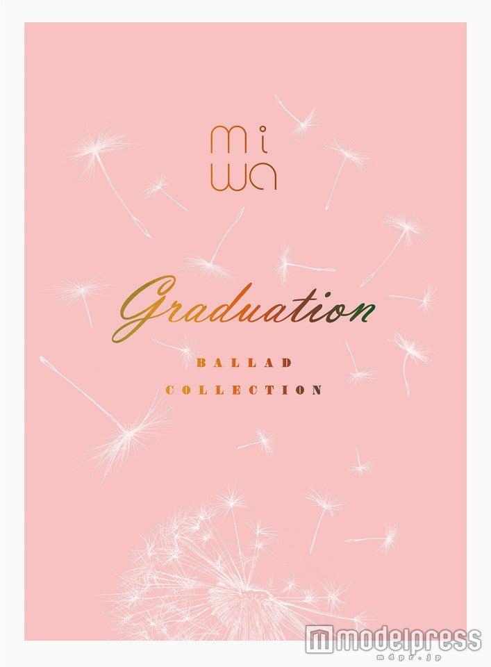 「miwa ballad collection ～graduation～」