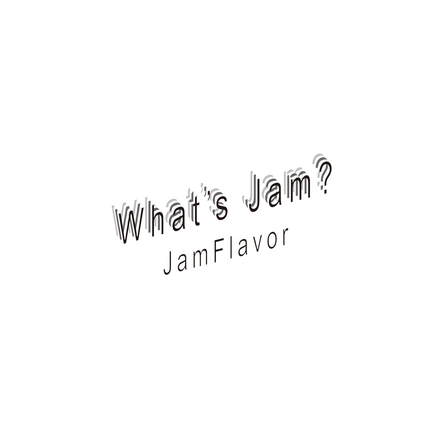 JamFlavor「What’s Jam?」(画像提供:所属事務所)