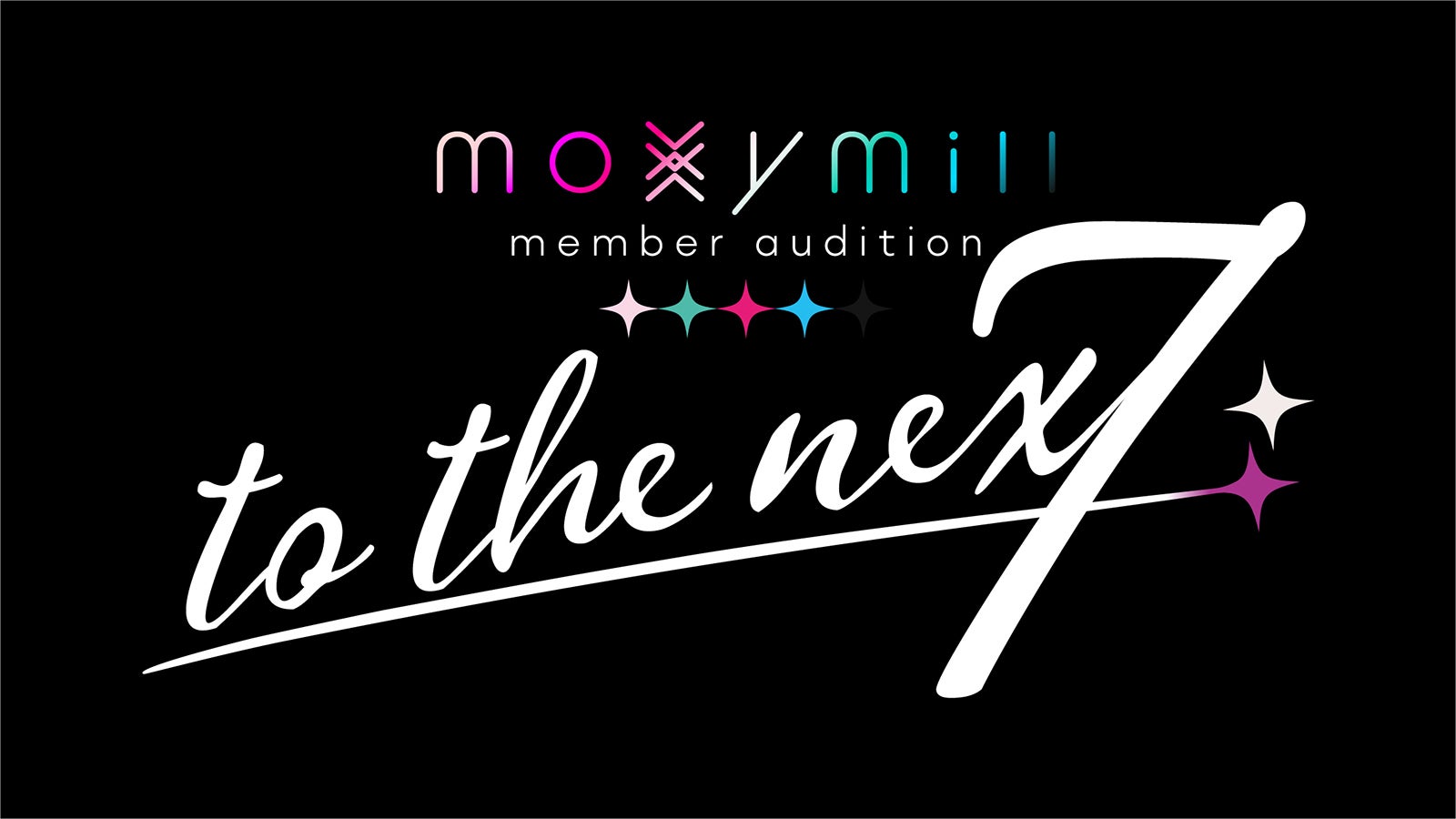 moxymill新メンバーオーディション「to the nex7」（提供写真）
