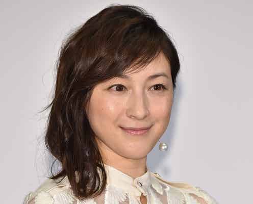 広末涼子「本当に大好きだったので…」伊藤淳史を絶賛