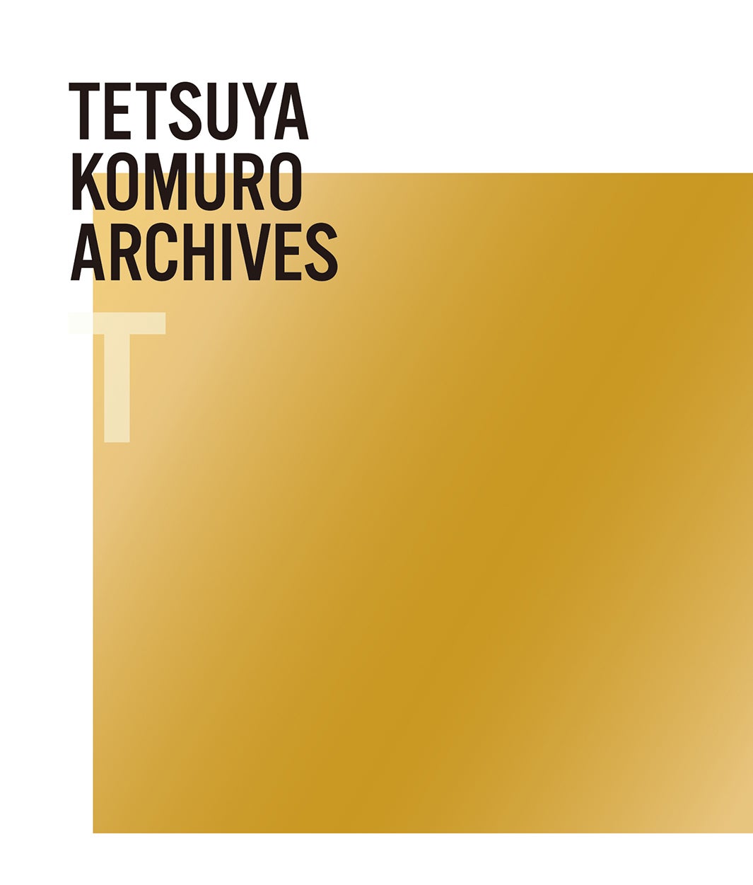「TETSUYA KOMURO ARCHIVES“T”」（6月27日発売）／提供画像