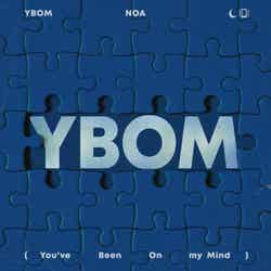 NOA「YBOM（You’ve Been On my Mind）」ジャケット（提供写真）