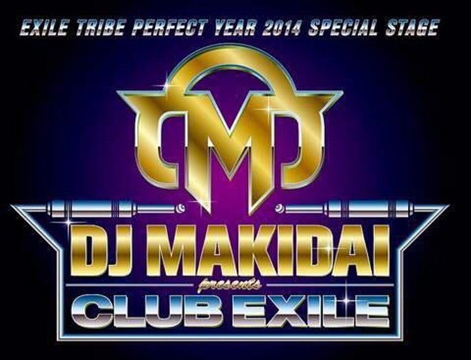 DJ MAKIDAI presents「CLUB EXILE」