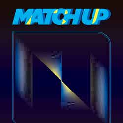 「MATCH UP」BLUE Ver.（C）LAPONE Entertainment