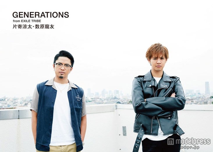 GENERATIONS片寄涼太＆数原龍友「歌でもっとグループを