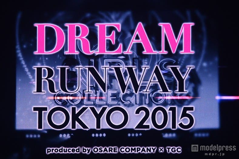 DREAM RUNWAY TOKYO 2015 produced by OSARE COMPANY×TGC