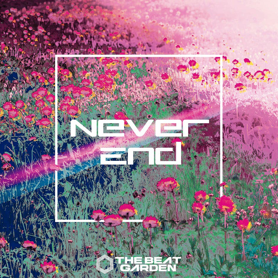 THE BEAT GARDENメジャーデビューシングル「Never End」(2016年7月27日発売)初回盤A