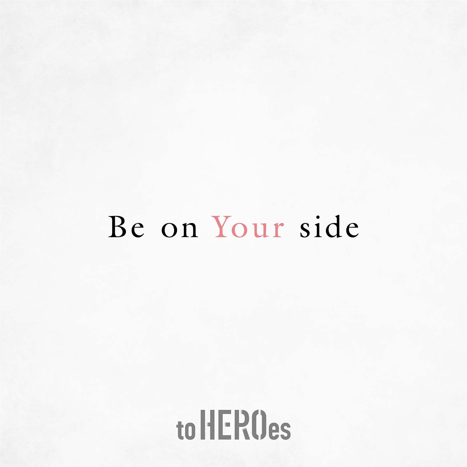 「Be on Your side」配信ジャケット（C）TOBE Co., Ltd.