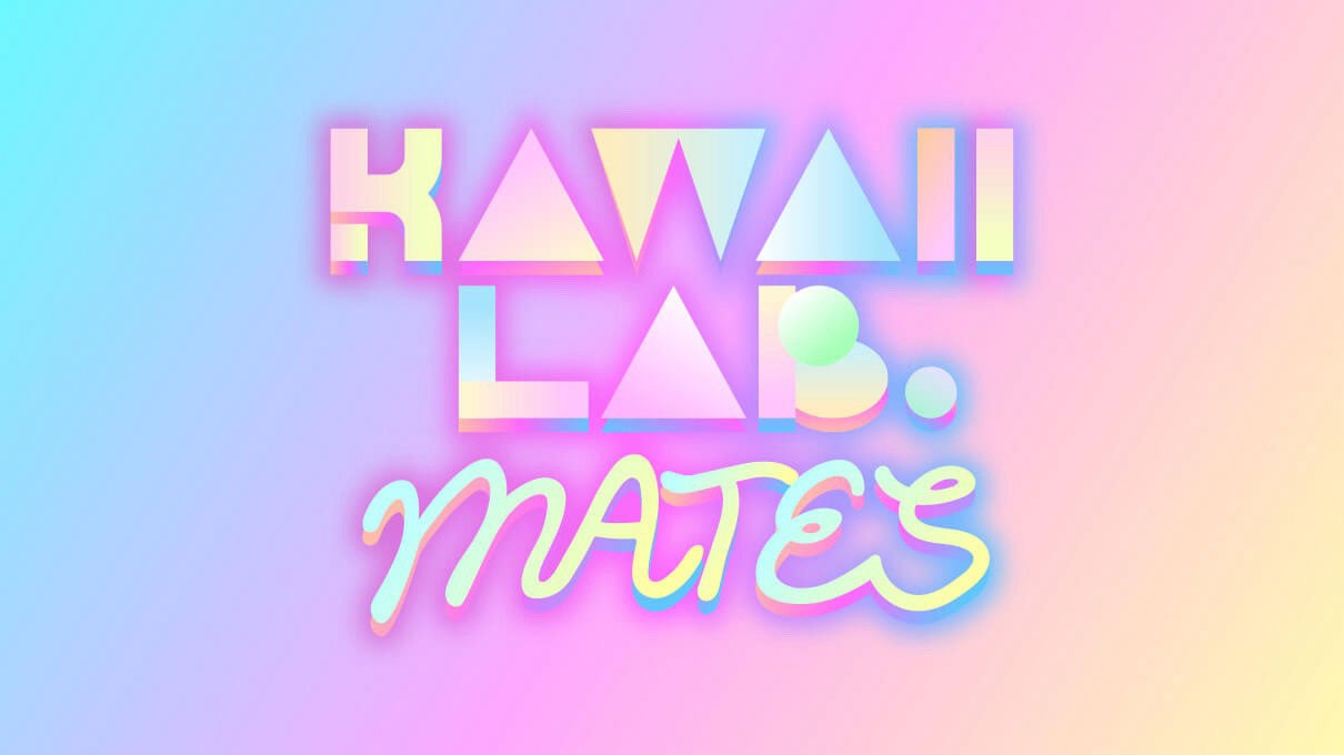 KAWAII LAB. MATES（提供写真）