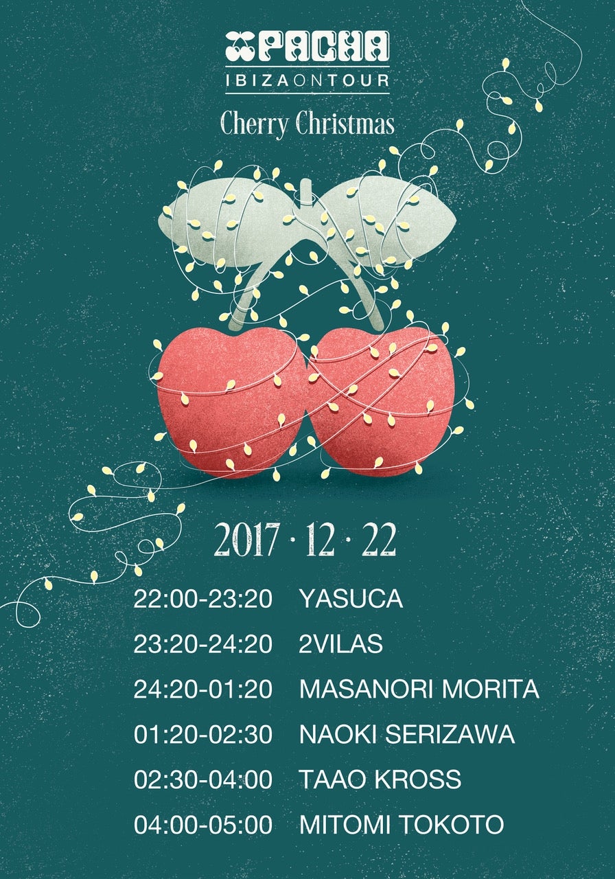 PACHA IBIZA ON TOUR 2017 “Cherry X’mas”（提供画像）