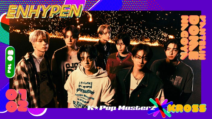 ENHYPEN、&TEAMが『K-Pop Masterz×KROSS vol.3』に出演決定