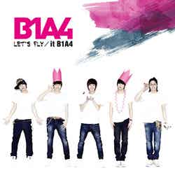 B1A4「LET'S FLY / it B1A4」（1月25日発売、ポニーキャニオン）