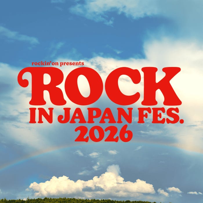 ROCK IN JAPAN FESTIVAL 2026(提供写真)