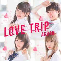 AKB48「LOVE TRIP」Type-E初回盤