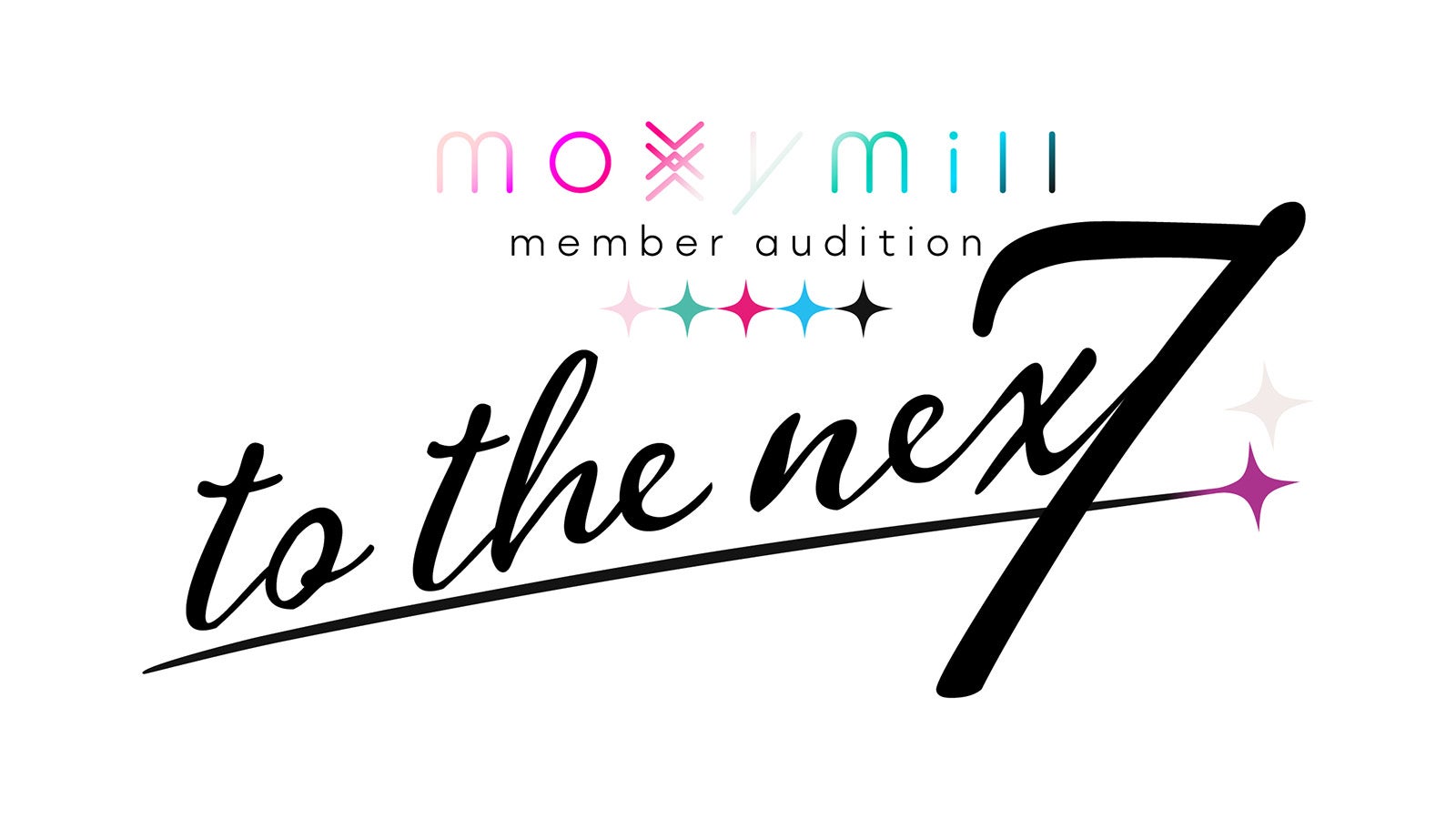 moxymill新メンバーオーディション「to the nex7」（提供写真）