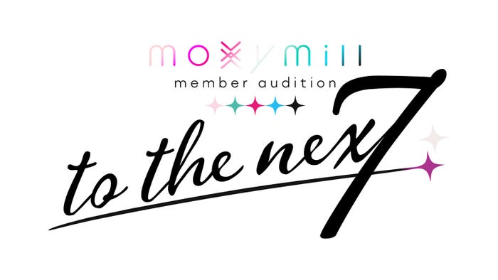 moxymill新メンバーオーディション「to the nex7」(提供写真)