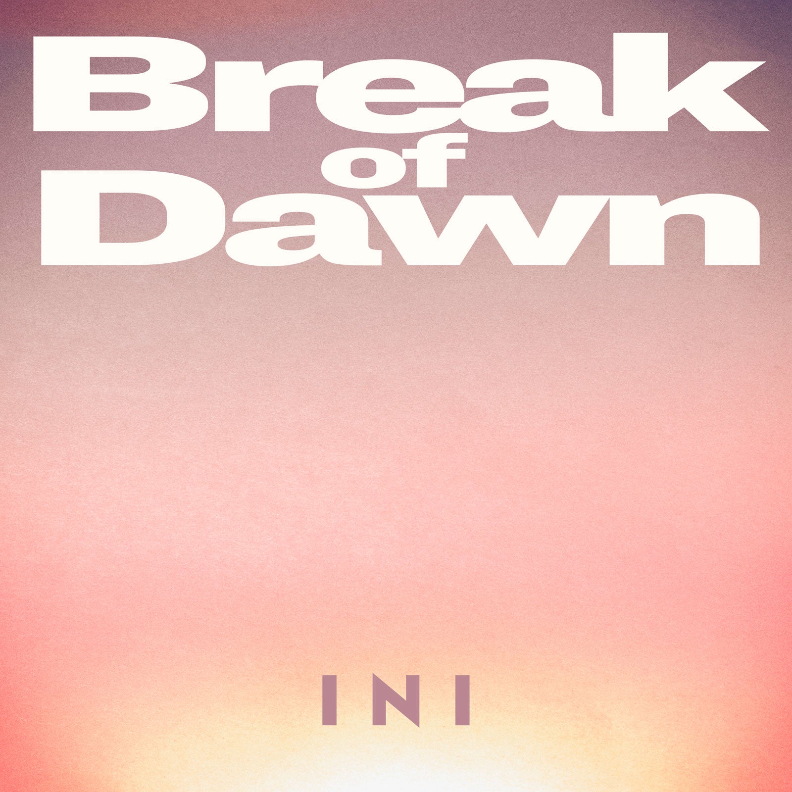 INI「Break of Dawn」ジャケット（提供写真）