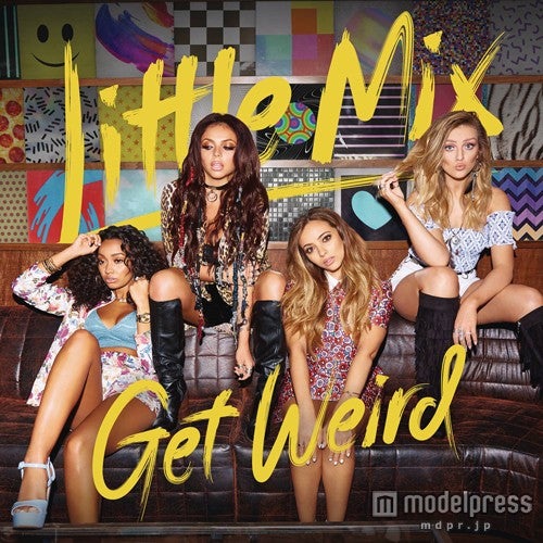 リトル・ミックス「Get Weird／ゲット・ウィアード」（11月発売）