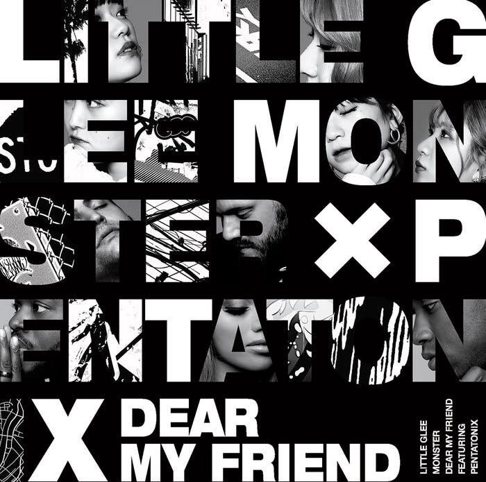 Little Glee Monster&ペンタトニックス「Dear My Friend feat. Pentatonix」(12月16日発売)初回限定盤(提供写真)