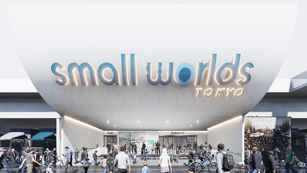 SMALL WORLDS TOKYO（C）SMALL WORLDS．Inc