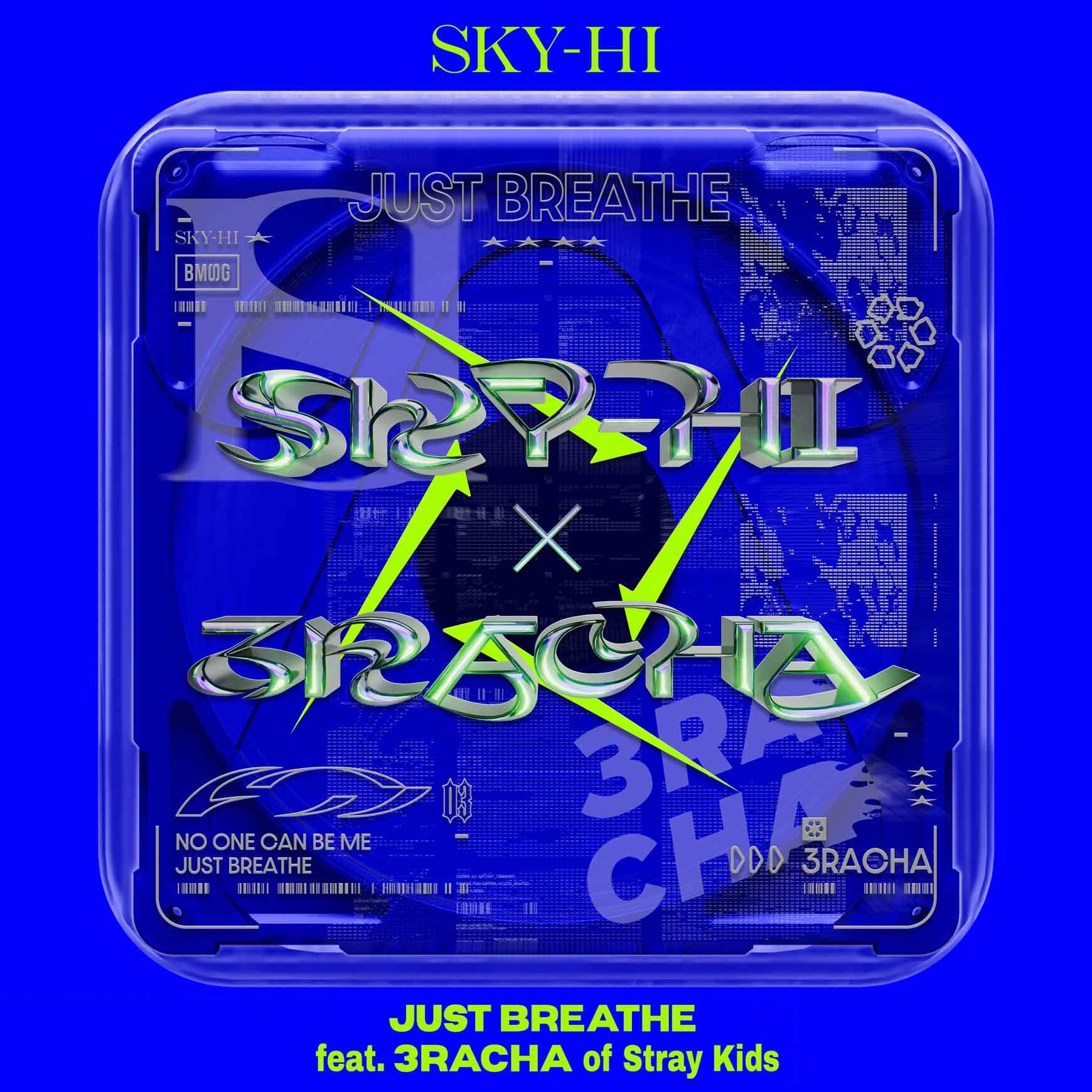 SKY-HI×3RACHA「JUST BREATHE」 （提供写真）