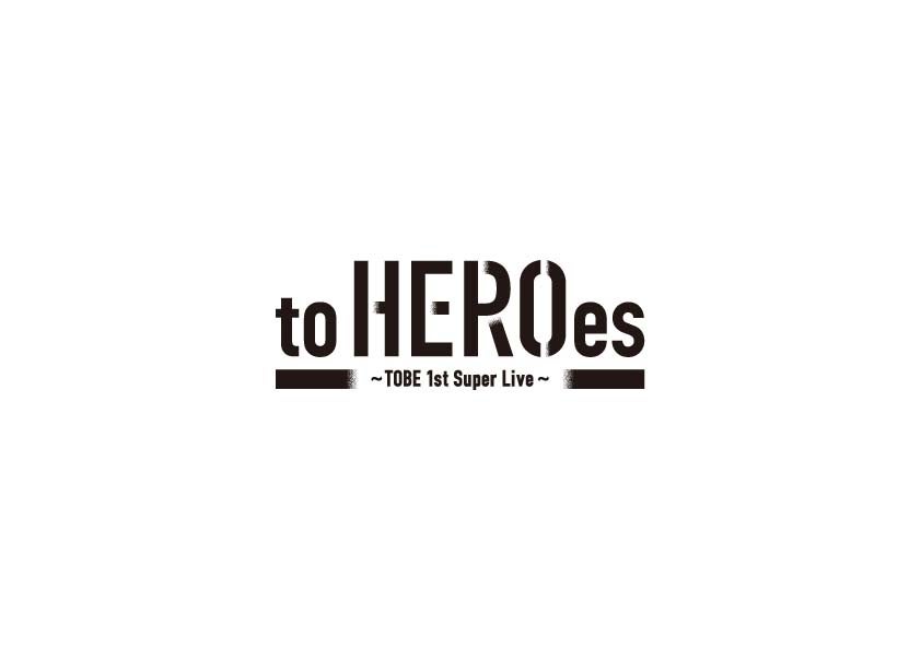 「to HEROes ～TOBE 1st Super Live～」ロゴ（C）TOBE Co., Ltd.
