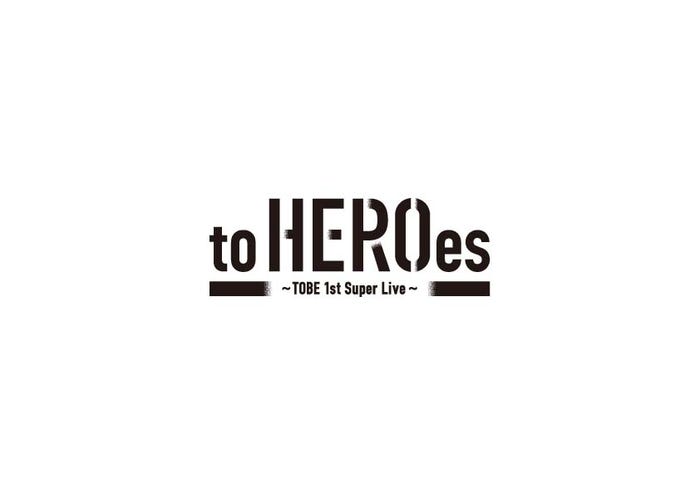 「to HEROes ~TOBE 1st Super Live~」ロゴ(C)TOBE Co., Ltd.