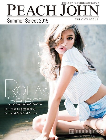 「PEACH JOHN summer select2015」(2015年4月15日発行)表紙:ローラ
