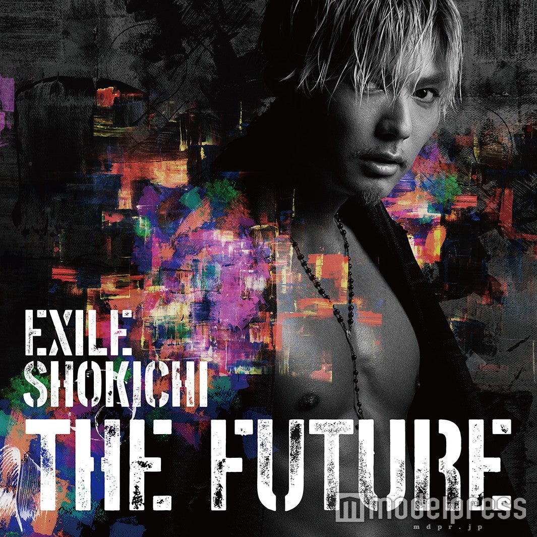 EXILE SHOKICHI「THE FUTURE」（4月27日発売）【CD】