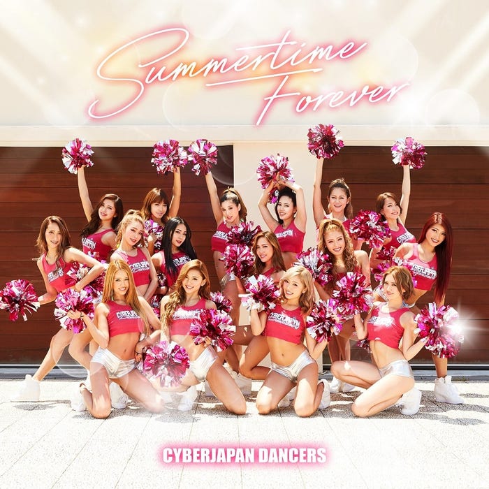 CYBERJAPAN DANCERS「Summertime Forever」通常盤 (画像提供:ユニバーサル ミュージック)