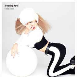 倖田來未「Dreaming Now！」（2013年11月13日発売）初回盤CD