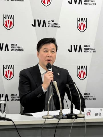 バレー協会の文書偽造問題、スタッフの独断か「頼まれたら成功するまでやる人」川合俊一会長が組織的関与や隠ぺい否定「あり得ない」
