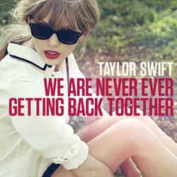 新曲「We Are Never Ever Getting Back Together」のCDジャケット