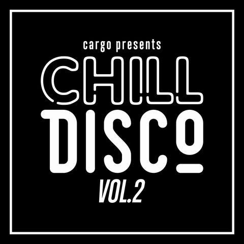 ダンスミュージックシーンを引率するcargoによる人気コンピレーションアルバム Chill Disco の第2弾がリリース モデルプレス
