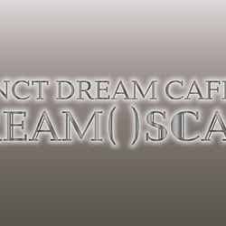NCT DREAM CAFE DREAM( )SCAPE(C)2024 Stream Media Corporation