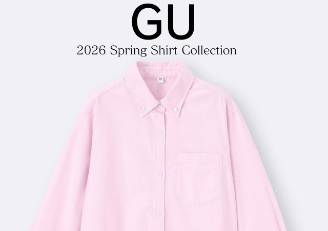 GUのシャツ＆ブラウスが大当たり連発で何枚でも欲しくなる！2026春のきれいめアイテム5選