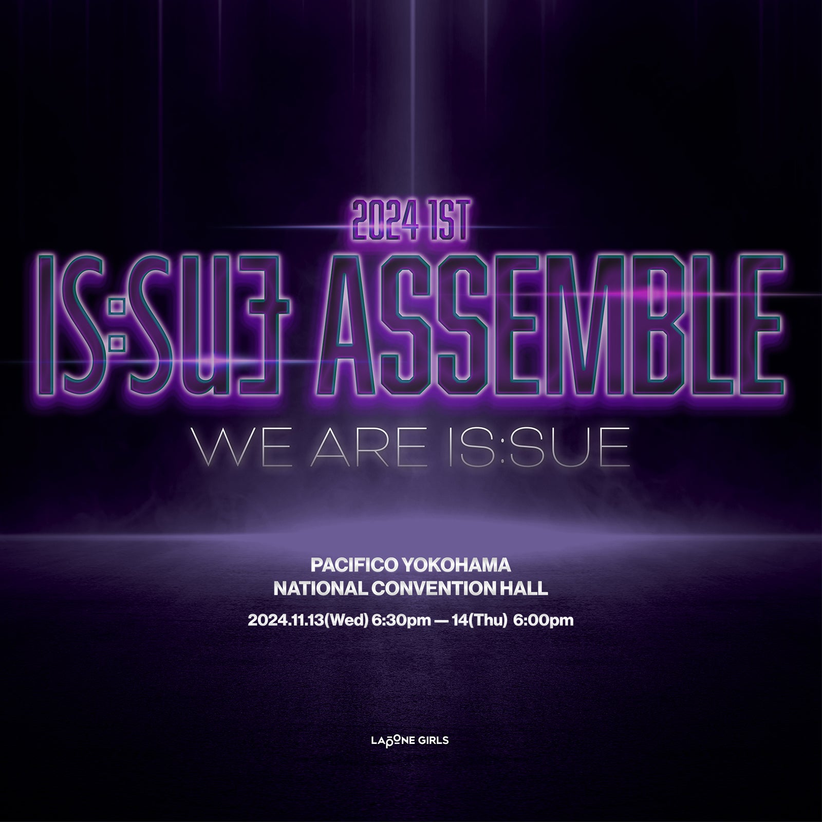 2024 1ST IS:SUE ASSEMBLE - WE ARE IS:SUE（C）LAPONE GIRLS