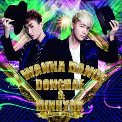 SUPER JUNIOR DONGHAE＆EUNHYUK「I WANNA DANCE」（2013年6月19日発売）＜CD ONLY＞