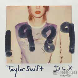 テイラー・スウィフトのニュー・アルバム「1989」（2014年10月29日発売）