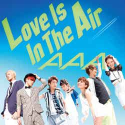 AAA・新曲「Love Is In The Air」（6月26日発売）／CD