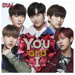 「You and I」初回限定盤A【CD＋DVD】（3月8日発売）／画像提供：ユニバーサル　ミュージック
