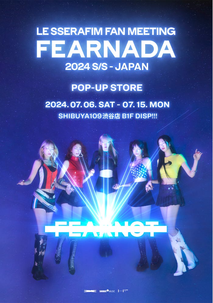 『LE SSERAFIM FAN MEETING ‘FEARNADA’ 2024 S/S - JAPAN POP-UP STORE』(P)&(C)SOURCE MUSIC