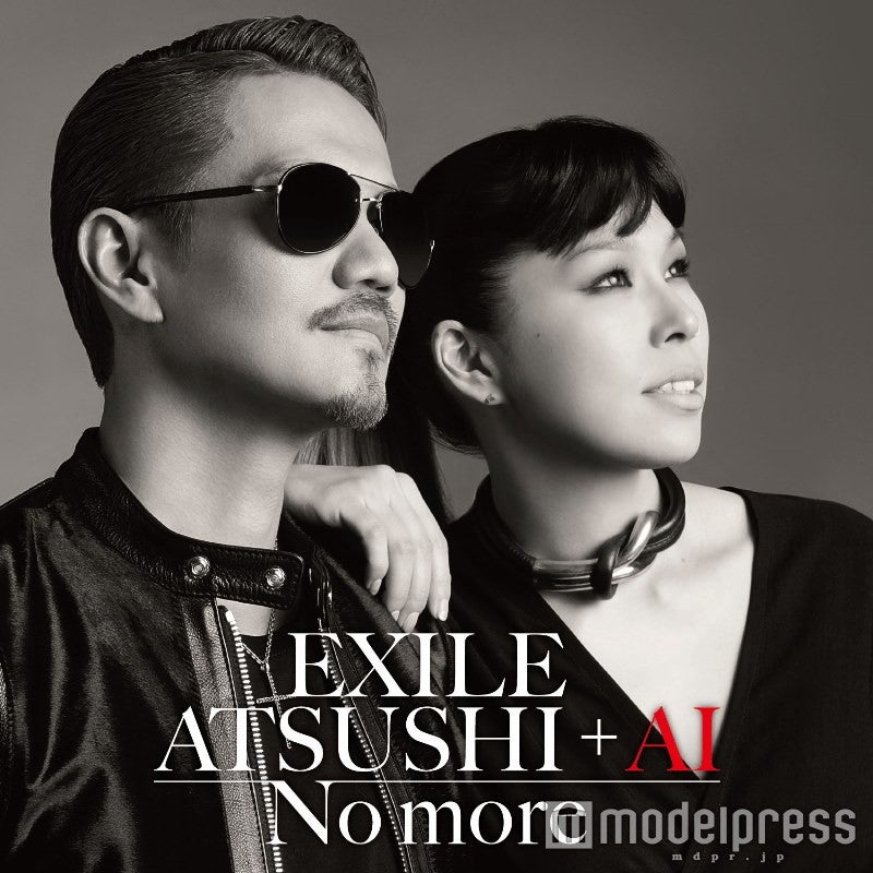 EXILE ATSUSHI ＋ AI「No more」（3月9日発売）【CD+DVD】