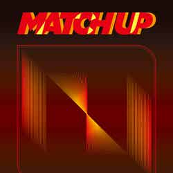 「MATCH UP」RED Ver.（C）LAPONE Entertainment