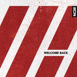 iKON JAPAN DEBUT ALBUM 「WELCOME BACK」（2016年1月13日発売）