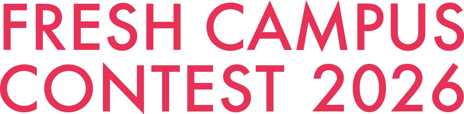 「FRESH CAMPUS CONTEST 2026」（提供写真）